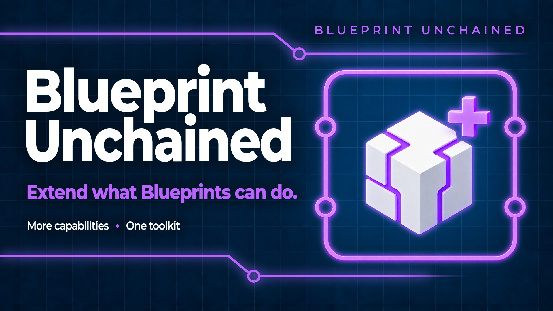 Blueprint Unchained